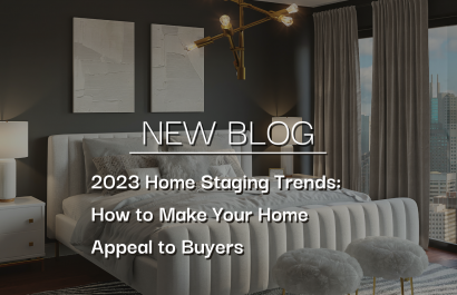 2023 Home Staging Trends: How to Make Your Home Appeal to Canadian Buyers